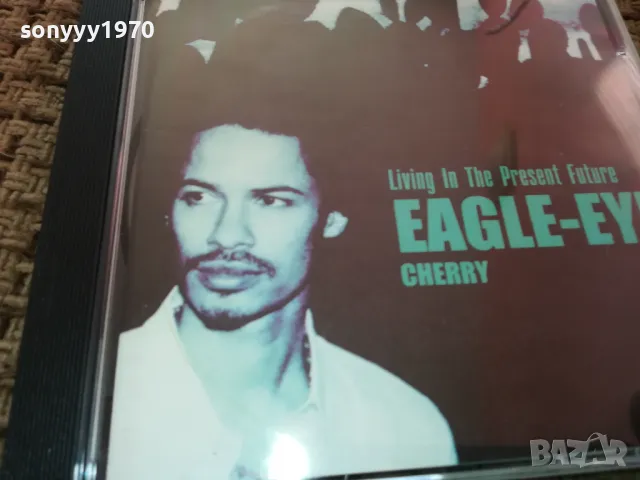 EAGLE-EYE CHERRY CD 1312241558, снимка 4 - CD дискове - 48335695