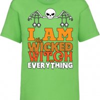 Детска тениска I'm The Wicked Witch Of Everything 2,Halloween,Хелоуин,Празник,Забавление,Изненада,Об, снимка 9 - Детски тениски и потници - 38154945