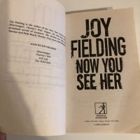 Книга на английски език Вече я виждаш/Now you see her от Джой Филдинг/Joy Fielding, снимка 2 - Художествена литература - 35144098