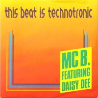 Грамофонни плочи MC B. Featuring Daisy Dee – This Beat Is Technotronic 7" сингъл, снимка 1 - Грамофонни плочи - 43609796