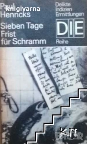 Sieben Tage Frist für Schramm Paul Henricks, снимка 1