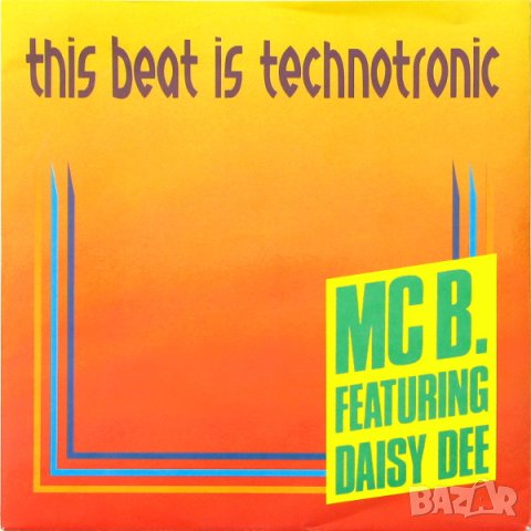 Грамофонни плочи MC B. Featuring Daisy Dee – This Beat Is Technotronic 7" сингъл, снимка 1