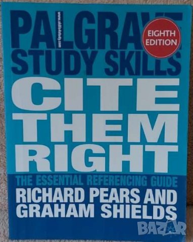 Cite them right: The essential referencing guide (Palgrave Study Skills) - 8th ed.