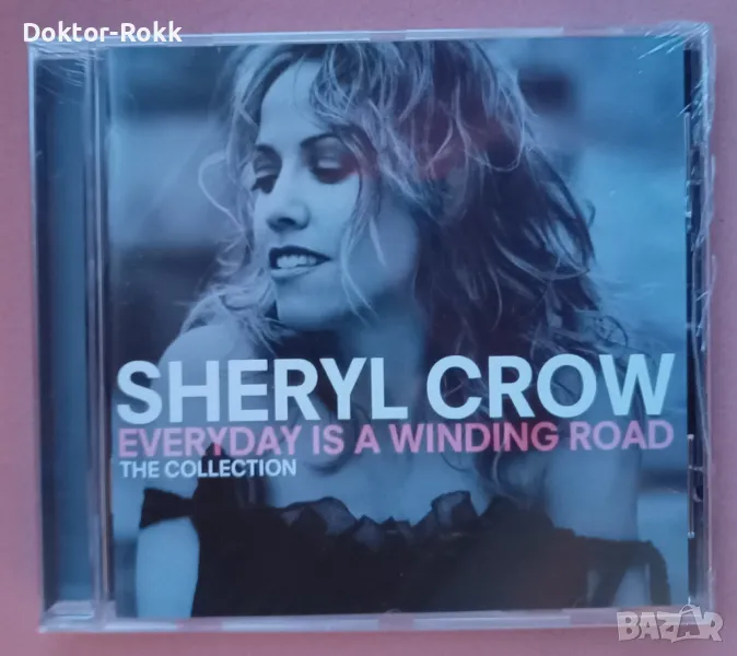 Sheryl Crow - Everyday Is A Winding Road - Collection (2013 cd), снимка 1