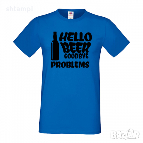 Мъжка тениска Hello Beer Goodbye Problems,Бира,Бирфест,Beerfest,Подарък,Изненада,Рожден Ден, снимка 4 - Тениски - 36377889