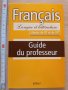 Francais classes de XI et de XII Guide du professeur