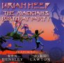 Компакт диск CD Uriah Heep Featuring Ken Hensley, John Lawton – The Magician's Birthday Party