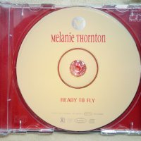 Melanie Thornton Ready To Fly, снимка 3 - CD дискове - 37912490