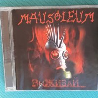 Mausoleum – 2004 - Выживай (Hardcore,Punk), снимка 1 - CD дискове - 43966835