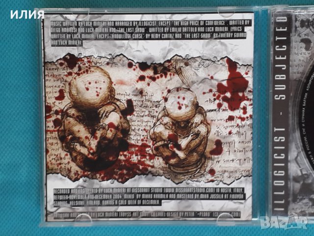 Illogicist – 2004 - Subjected (Death Metal), снимка 3 - CD дискове - 43652706