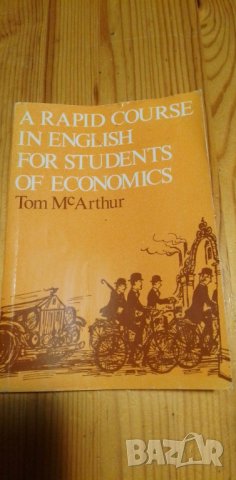 A rapid course in english for students of economics - Tom McArthur, снимка 1 - Чуждоезиково обучение, речници - 38830488