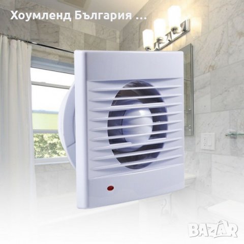 Одушник за баня / Домашна вентилационна система / Вентилация за кухня, снимка 6 - Други стоки за дома - 26791267