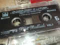 BEST BALLADS-ORIGINAL TAPE 1301251509, снимка 12