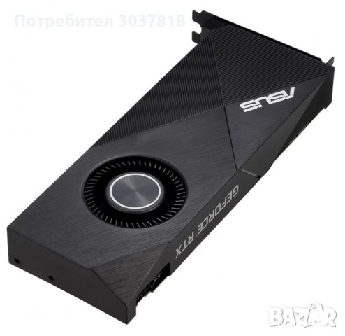 Видеокарта ASUS TURBO Nvidia GeForce RTX 2060 6GB GDDR6, снимка 7 - Видеокарти - 44053687