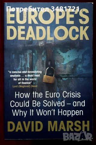 Безизходица в Европа-как кризата с еврото може да бъде решена и защо няма да бъде/Europe`s Deadlock, снимка 1 - Специализирана литература - 40857185