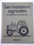 Книга "Les tracteurs agricoles-B.Guelman/M.Moskvine"-352стр., снимка 1