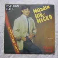 Сръбска плоча - Miladin Ilic, Micko - Sve sam dao, снимка 1 - Грамофонни плочи - 32962109
