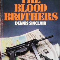 The blood brothers Dennis Sinclair, снимка 1 - Други - 34725578
