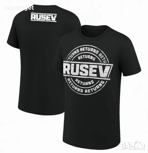 WWE 2025! Мъжки и Детски КЕЧ тениски RUSEV RETURNS / РУСЕВ! Или поръчай с ТВОЯ идея!, снимка 1