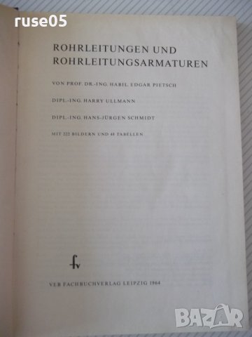 Книга "ROHRLEITUNGEN - PIETSCH/ULLMANN/SCHMIDT" - 248 стр., снимка 2 - Специализирана литература - 38185936