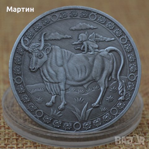 Монета зодия ТЕЛЕЦ  , снимка 1 - Нумизматика и бонистика - 37371269