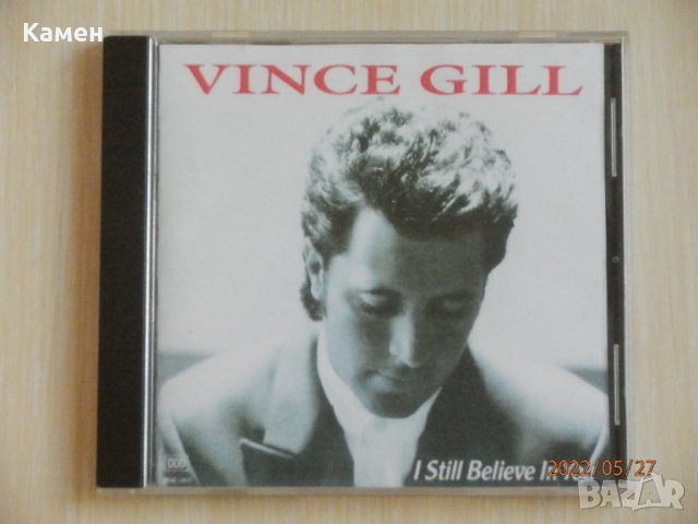Кънтри - Vince Gill – I Still Believe In You – 1992 , снимка 1
