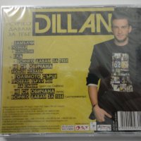 Dillan/Всичко давам за теб, снимка 2 - CD дискове - 38324253