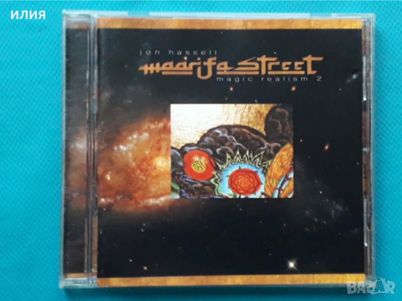 Jon Hassell – 2005 - Maarifa Street (Magic Realism 2)(Abstract,Future Jazz,Ambient), снимка 1