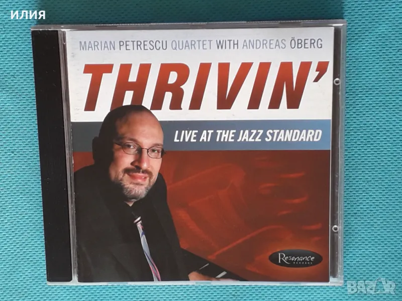 Marian Petrescu Quartet with Andreas Öberg – 2010 - Thrivin' Live At The Jazz Standard(Resonance Rec, снимка 1