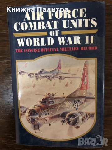 Air Force Combat Units of World War II 