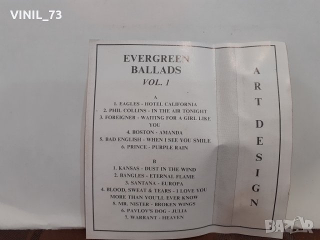 EVERGREEN BALADS vol. 1, снимка 4 - Аудио касети - 32223593