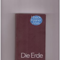 Die Erde. Haack Kleiner Atlas /на немски език/., снимка 1 - Енциклопедии, справочници - 35185459