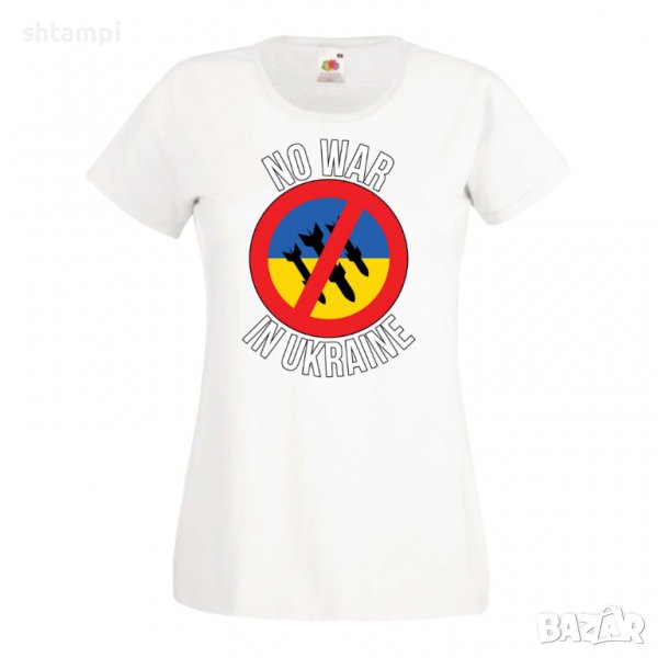 Дамска Тениска Stop War In Ukraine спрете войната,подкрепям Укркайна,, снимка 1
