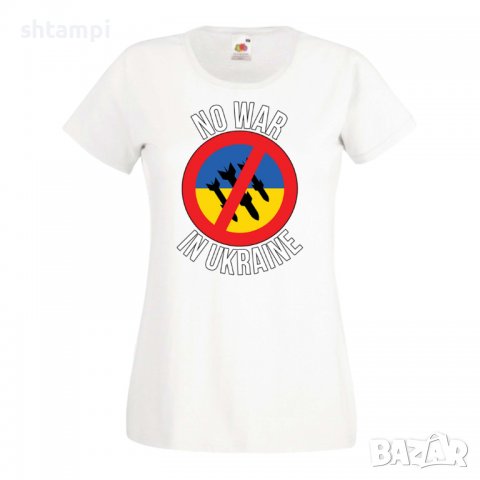 Дамска Тениска Stop War In Ukraine спрете войната,подкрепям Укркайна,, снимка 1 - Тениски - 37213488