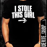 Тениска с щампа I STOLE THIS GIRL, снимка 1 - Тениски - 37154759