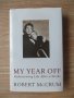 My year off rediscovering life after a stroke-Robert McCrum, снимка 1