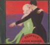 Perfect Love songs, снимка 1 - CD дискове - 37739999