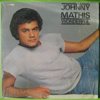 Грамофонна плоча на Johnny Mathis - Wonderful, снимка 1 - CD дискове - 32671273