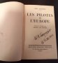 Книги Френски Език: John Gunther - Les Pilotes de L'Europe, снимка 1 - Художествена литература - 38751244
