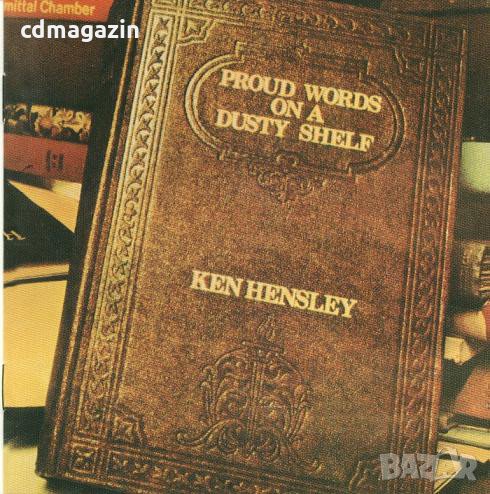 Компакт дискове CD Ken Hensley – Proud Words On A Dusty Shelf, снимка 1