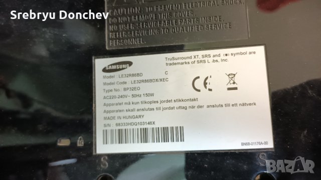 Samsung LE32R86BD със счупен екран-BN44-00191A/BN41-00813E-MP1.0//V315B1-C01 Панел V315B1-L01 REV. C, снимка 1 - Части и Платки - 35496578