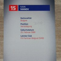 Иван Иванов - картичка с ОРИГИНАЛЕН автограф Базел, ЦСКА София, Партизан, Локомотив Пловдив, Берое , снимка 2 - Фен артикули - 43624263