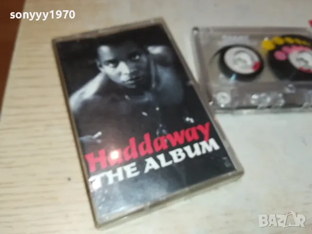 HADDAWAY-TAPE 1103251142, снимка 9 - Аудио касети - 49447191
