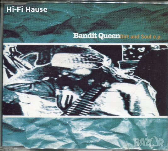 Bandit Queen-Dirt and Soul