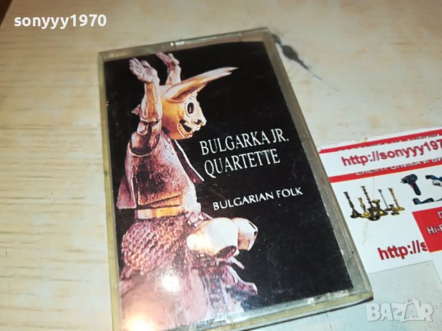BULGARKA JR.QUARTETTE-КАСЕТА 1209221752, снимка 12 - Аудио касети - 37980918