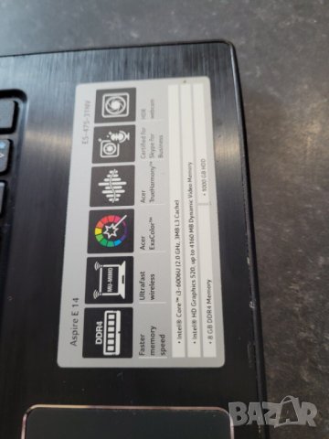 Лаптоп E5-475 I3-6006U/2.0Ghz/8GB - на части, снимка 4 - Части за лаптопи - 40223309