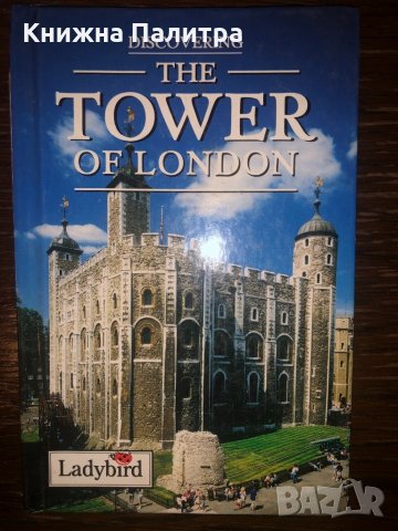 Discovering The Tower of London 