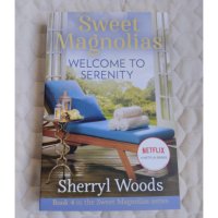 Sweet Magnolias Welcome To Serenity , снимка 1 - Художествена литература - 44016066