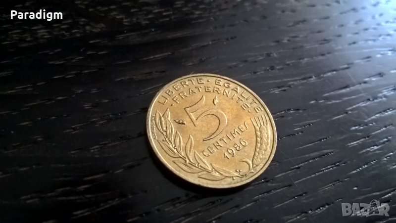 Монета - Франция - 5 сентима | 1986г., снимка 1