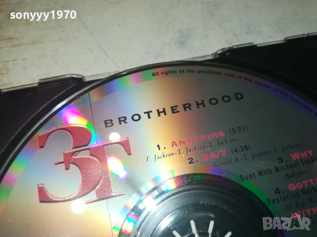 3T BROTHERHOOD CD 1908251746, снимка 16 - CD дискове - 51420580
